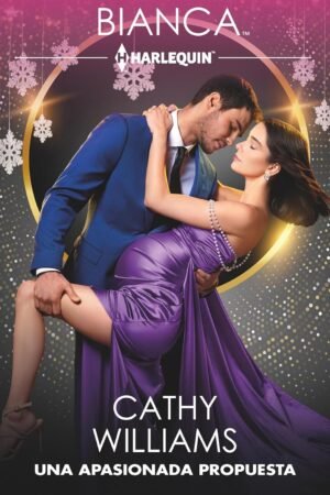 Una apasionada propuesta de Cathy Williams