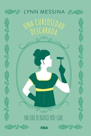 Una curiosidad descarada de Lynn Messina