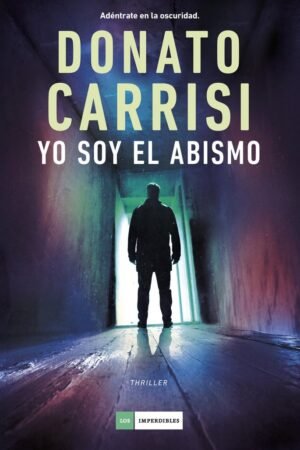 Yo soy el abismo de Donato Carrisi