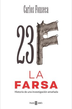 23-F. La farza de Carlos Fonseca