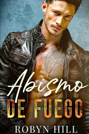 Abismo de Fuego de Robyn Hill