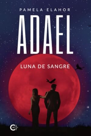 Adael. Luna de sangre de Pamela Elahor