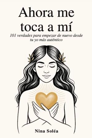 Ahora me toca a mí de Nina Soléa