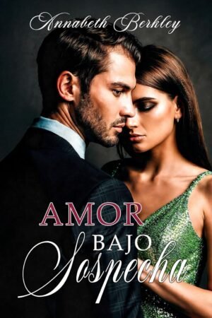 Amor bajo sospecha de Annabeth Berkley