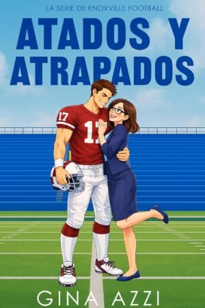 Atados y Atrapados de Gina Azzi