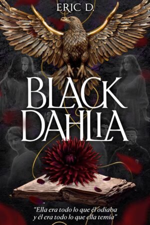 Black Dahlia de Eric D.