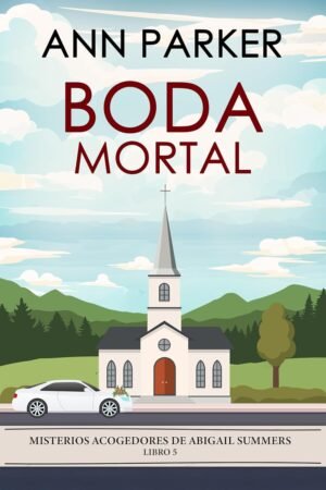 Boda mortal de Ann Parker