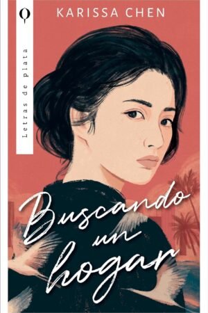Buscando un Hogar de Karissa Chen