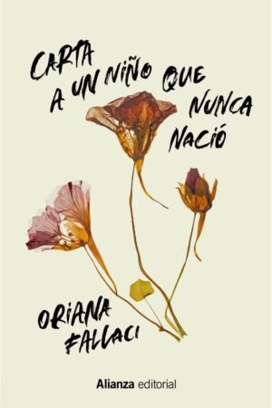 Carta a un niño que nunca nació de Oriana Fallaci