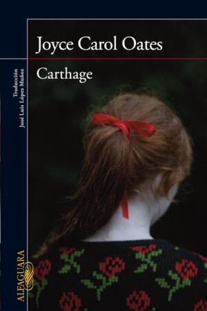 Carthage de Joyce Carol Oates