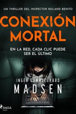 Conexión Mortal de Inger Gammelgaard Madsen