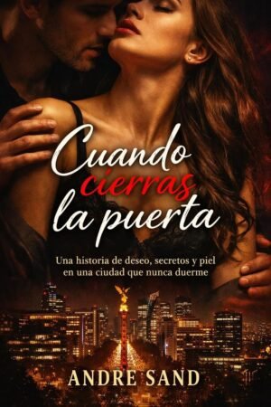 Cuando cierras la puerta de Andre Sand