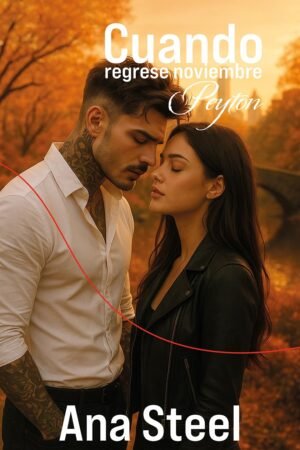 Cuando regrese noviembre de Ana Steel