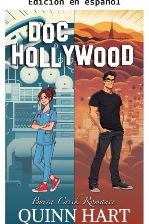 Doctora Hollywood de Quinn Hart