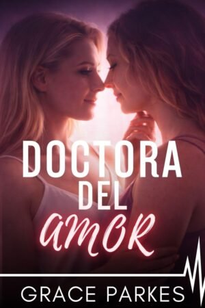 Doctora del Amor de Grace Parkes