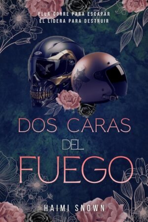 Dos caras del fuego de Haimi Snown