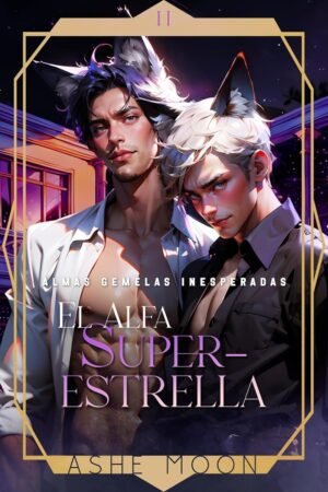 El Alfa Superestrella de Ashe Moon