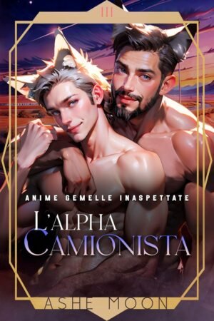 El Camionero Alfa de Ashe Moon