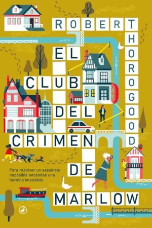 El Club del Crimen de Marlow de Robert Thorogood