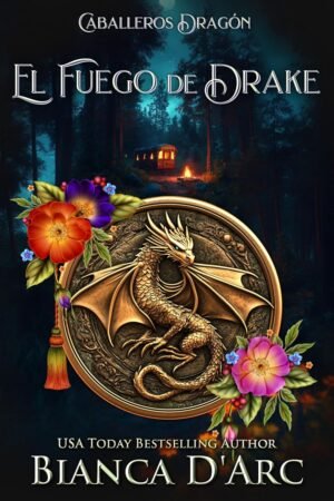 El Fuego de Drake de Bianca D'Arc