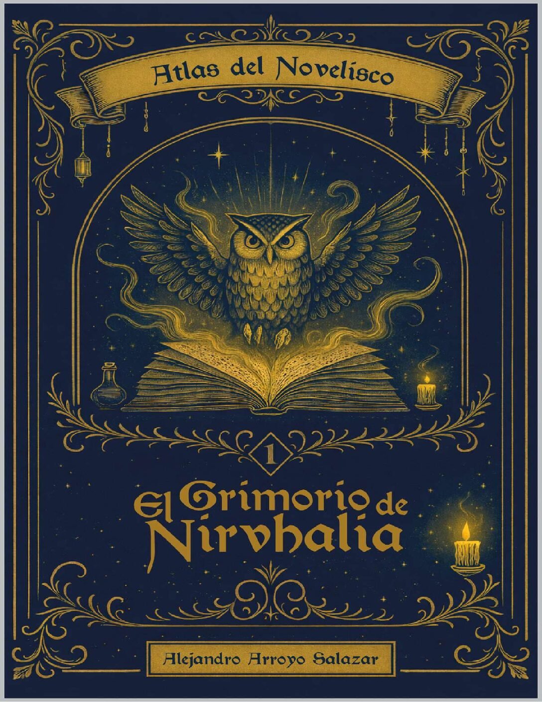El Grimorio de Nirvhalia de Alejandro Arroyo
