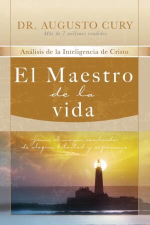 El Maestro de la vida de Augusto Cury