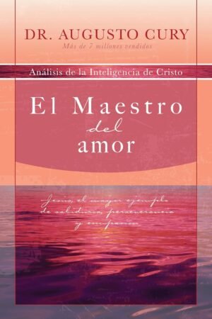 El Maestro del amor de Augusto Cury