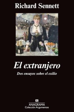 El extranjero de Richard Sennett