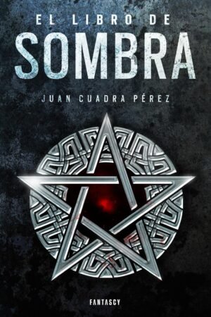 El libro de Sombra de Juan Cuadra Pérez