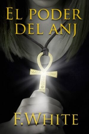 El poder del Anj de F. White