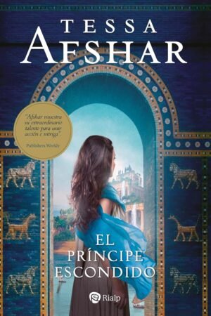 El príncipe escondido de Tessa Afshar
