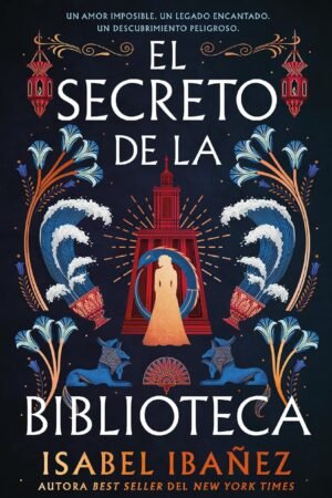 El secreto de la biblioteca de Isabel Ibañez
