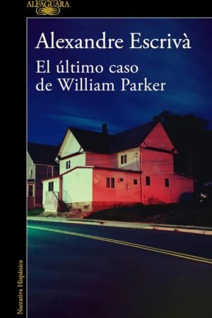 El último caso de William Parker de Alexandre Escrivà