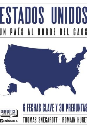 Estados Unidos. Un país al borde del Caos de Thomas Snégaroff