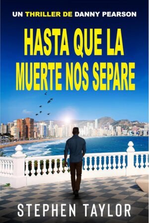 Hasta Que la Muerte Nos Separe de Stephen Taylor