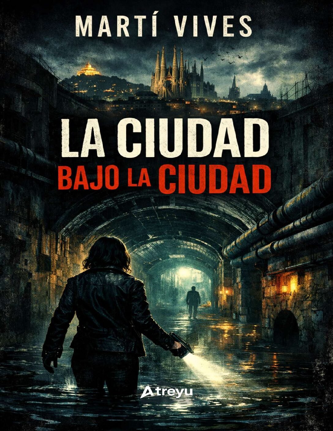 La Ciudad bajo la Ciudad de Martí Vives