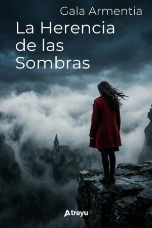 La Herencia de las Sombras de Gala Armentia