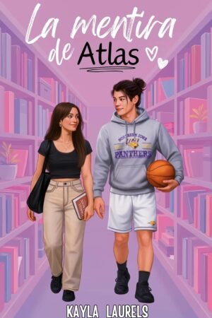 La Mentira de Atlas de Kayla Laurels