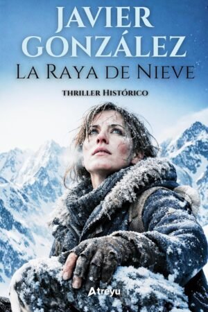 La Raya de Nieve de Javier González