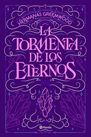 La Tormenta de los Eternos de Hermanas Greemwood