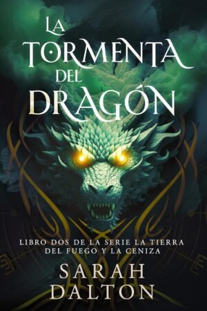 La Tormenta del Dragón de Sarah Dalton