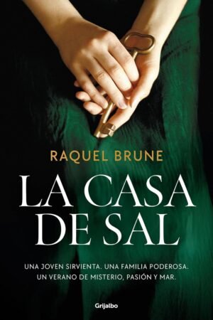 La casa de sal de Raquel Brune