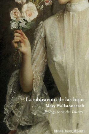 La educación de las hijas de Mary Wollstonecraft