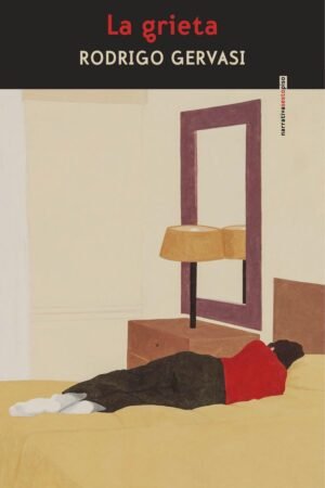 La grieta de Rodrigo Gervasi