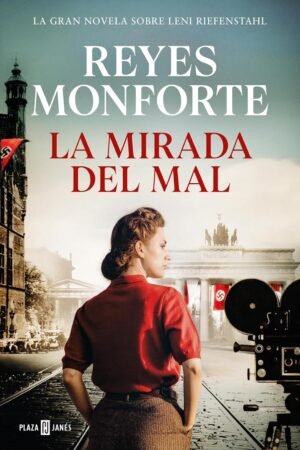 La mirada del mal de Reyes Monforte