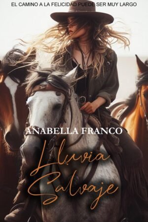 Lluvia Salvaje de Anabella Franco