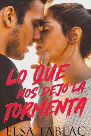 Lo que nos dejó la tormenta de Elsa Tablac