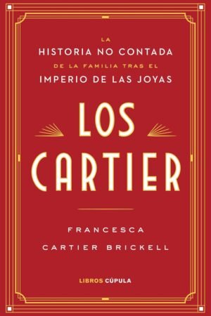 Los Cartier de Francesca Cartier Brickell