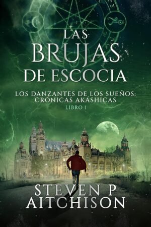 Los Danzates de los Sueños de Steven P. Aitchison