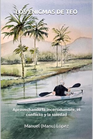 Los Enigmas de Teo de Manuel López